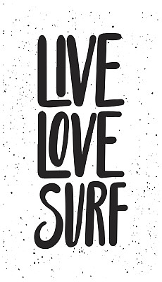 生活喜欢冲浪。水墨毛笔手绘刻字设计。素材图片