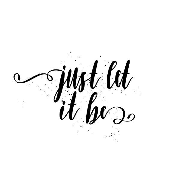 顺其自然吧。手绘灵感引语。写书法。笔刷绘制字母矢量插图。短语和处理。图片下载