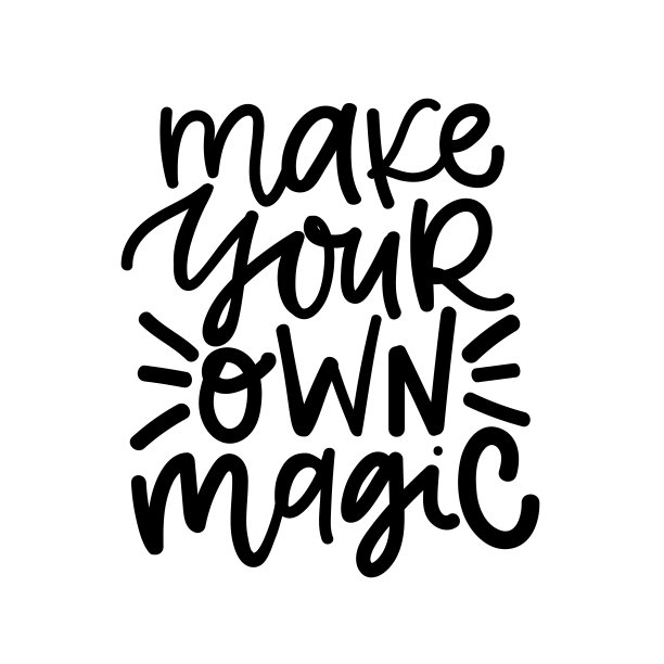 创造你自己的魔法。数字手写正面励志励志引文，黑墨水书法矢量插画图片下载