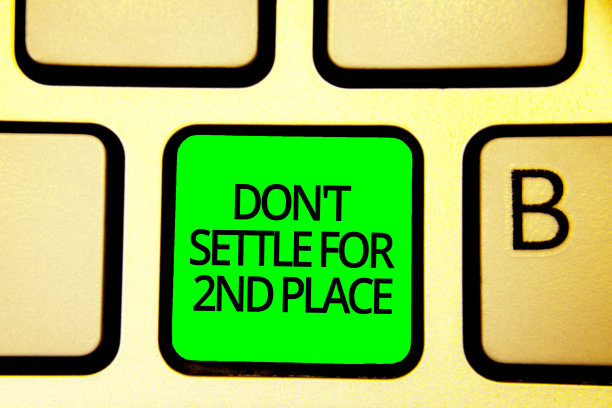 写便条表示不要满足于第二名。商业图片展示你可以是第一个不要停在这里键盘绿色键意图计算机计算反射文件。图片下载