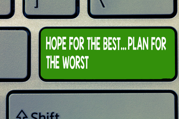 “希望一切顺利”的文字标志做最坏的打算。概念照片防灾备灾保安全图片下载