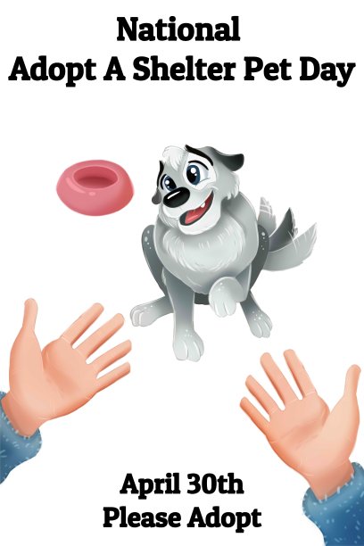 国家收养收容所宠物日，4月30日。请采纳。可爱的狗和打字海报为宠物收容所孤立图片下载