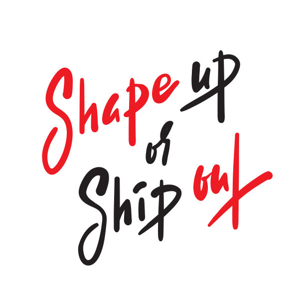 塑造或离开-激励励志名言。手绘美丽的字母。打印励志海报，t恤，袋子，杯子，卡片，传单，贴纸，徽章。英语习语、谚语图片下载