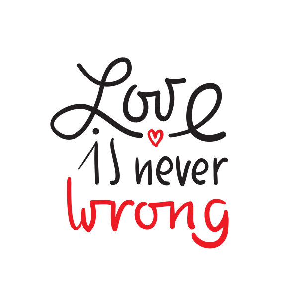 爱永远不会错——简单的爱激励人心。手绘美丽的字母。打印励志海报，t恤，袋子，杯子，卡片，传单，贴纸，徽章。优雅的书法写作图片下载