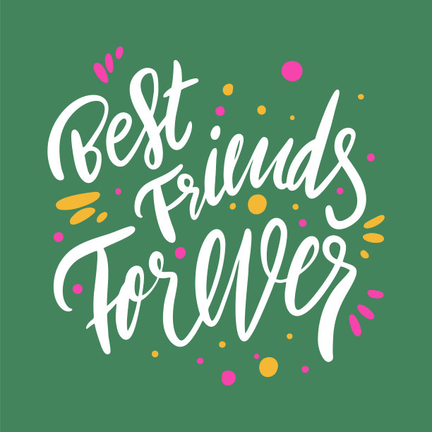 永远的好朋友。手绘矢量刻字。隔离在绿色背景上。图片下载