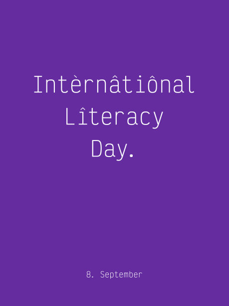 国际扫盲日，9月8日。一个现代排版的网络横幅，简约的社交媒体横幅或帖子也适合打印。庆祝联合国日。白色类型上活泼的紫罗兰色块背景。肖像格式适合于1535 * 2048像素图片下载