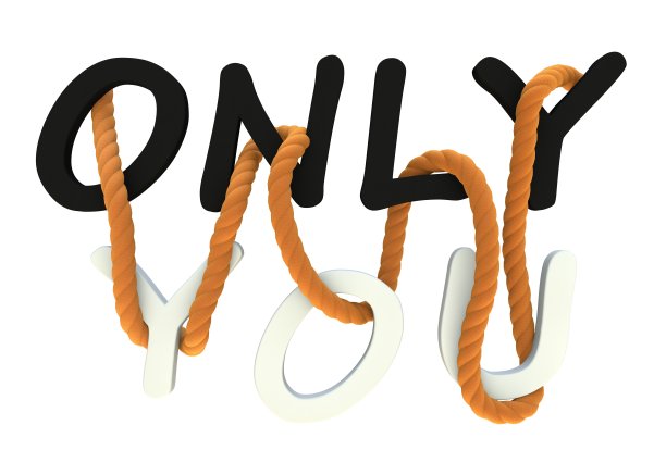 口号是“只有你”，用绳子裹着。孤立的背景。高分辨率图片下载
