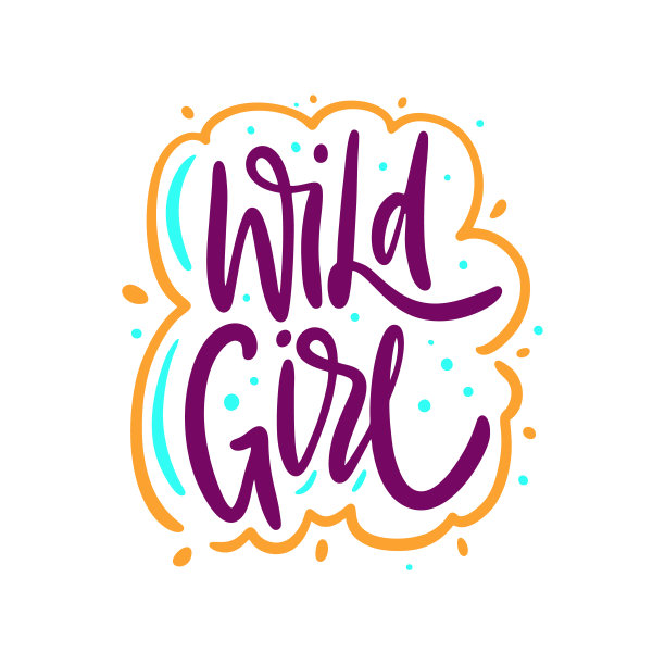 野生的女孩。手绘矢量字母短语。卡通风格。图片下载