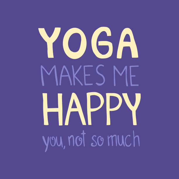 手绘字母讽刺的引用:瑜伽让我快乐，你没有那么多。设计元素和有趣的引用。矢量瑜伽打印-伟大的海报，衣服，垫子，包和瑜伽工作室。图片下载