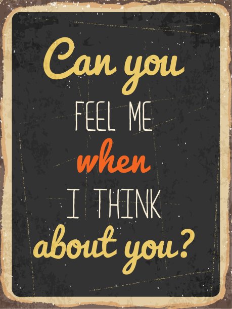 复古的金属标志“当我想你的时候你能感觉到我吗”图片下载