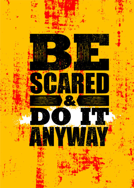 尽管害怕，但还是要去做鼓舞人心的排版图片下载