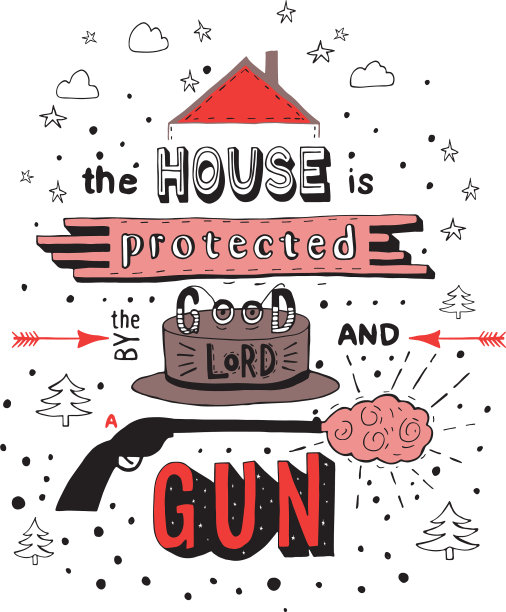 这房子由上帝和枪保护着图片下载