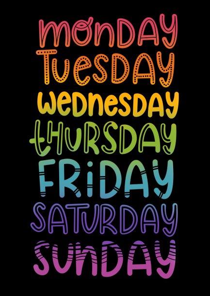 数字生成的图像的日子一周。星期一，星期二，星期三，星期四，星期五，星期六，星期日，在黑色的背景上用一个古怪的彩虹手写字体。完美的商业，海报，个人使用。图片下载