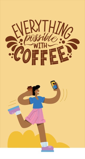 只要有咖啡，什么都行。送咖啡和自拍的女孩。书法风格报价。商店促销动机。平面设计生活方式字体。图片下载