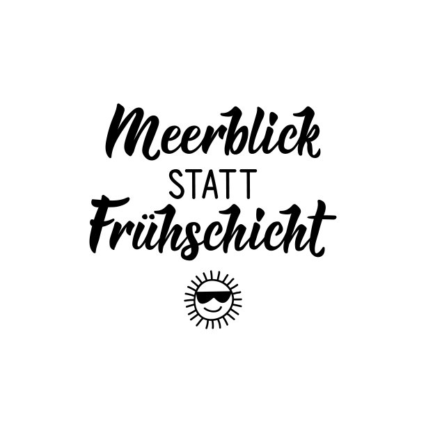 德语原文:海景而不是早班。刻字。横幅。书法矢量插图。图片下载