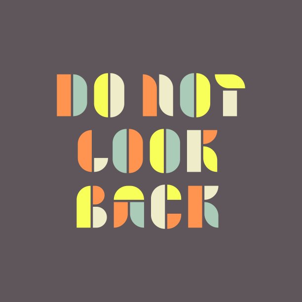 卡片上的励志铭文。不要回头看。矢量图图片下载