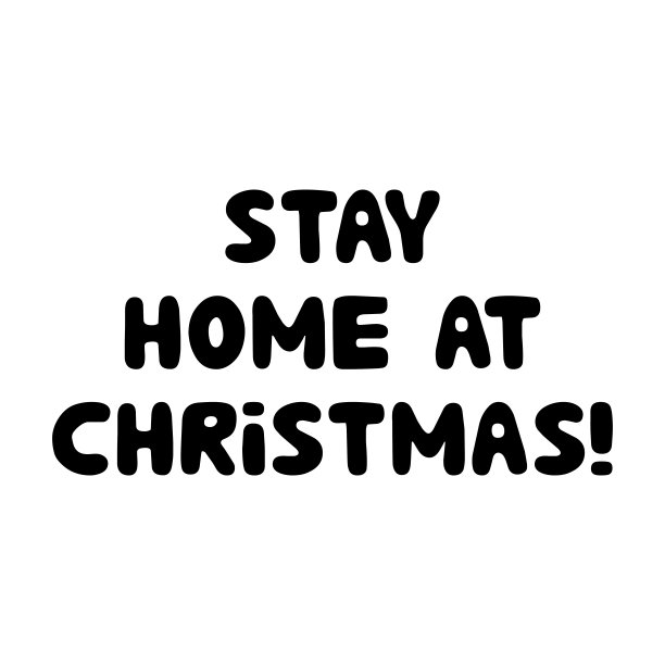 圣诞节呆在家里，手写的字母孤立在白色上。图片下载