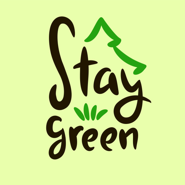 保持绿色——励志名言。手绘美丽的字母。打印励志生态海报，生态t恤，自然袋，杯子，卡片，传单，环保贴纸，徽章。可爱的向量图片下载