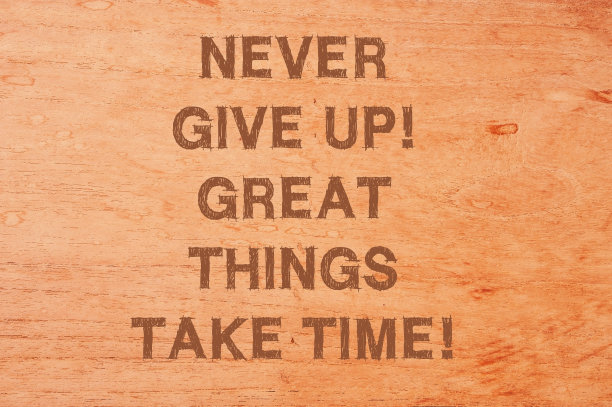 励志名言-不要放弃伟大的事情需要时间图片下载