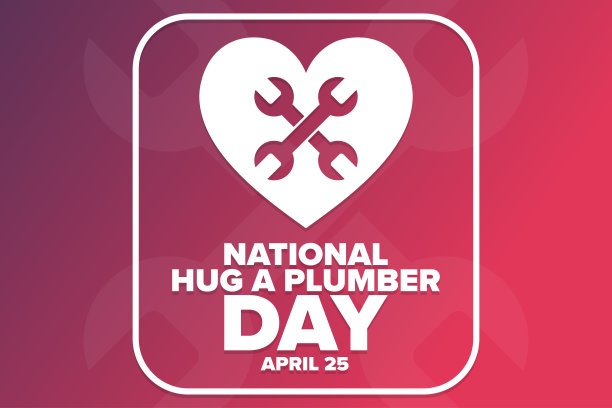 全国拥抱水管工日。4月25日。节日的概念。模板背景，旗帜，卡片，海报与文字题词。向量EPS10插图。图片下载