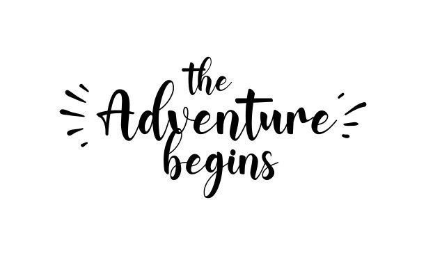 冒险开始-动机和灵感积极引用字母短语书法，排版。白底黑字手写。向量元素。图片下载