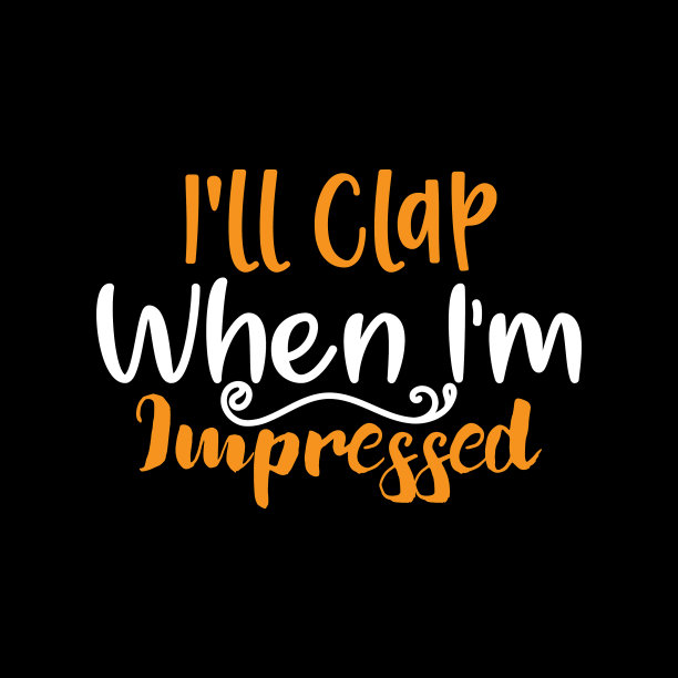 当我印象深刻的t恤设计时，我会鼓掌图片下载