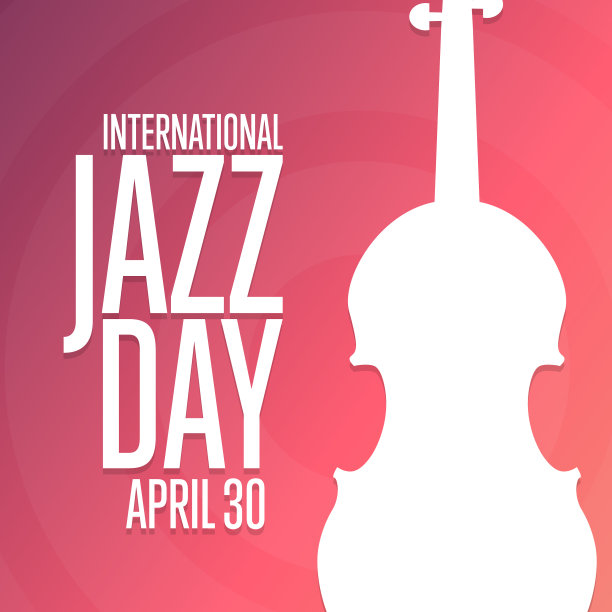 4月30日国际爵士日假日概念图片下载