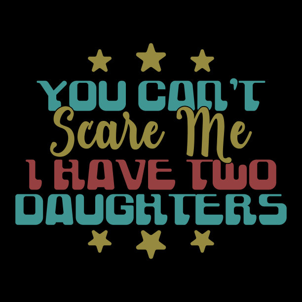 你不能吓唬我女儿的t恤设计图片下载