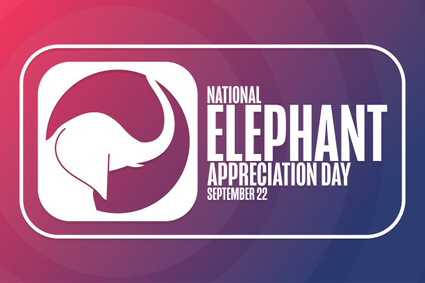 国家大象欣赏日。9月22日。节日的概念。模板背景，旗帜，卡片，海报与文字题词。向量EPS10插图。图片下载
