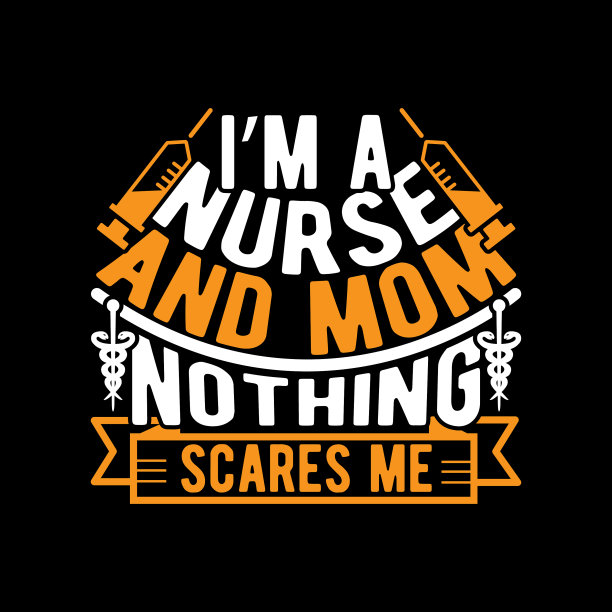 我是护士和妈妈，没有什么会害怕印有字母的t恤图片下载