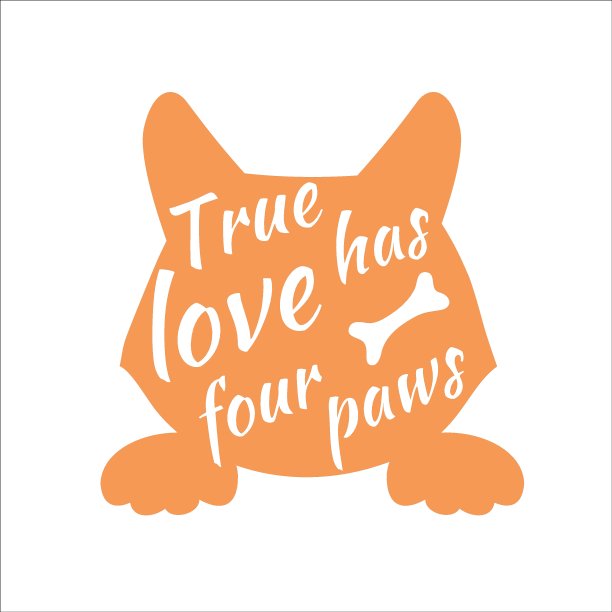 一只说话的柯基犬的剪影。真爱有四只爪子。向量排版组合。完美的贴纸，海报，打印或笔记本图片下载