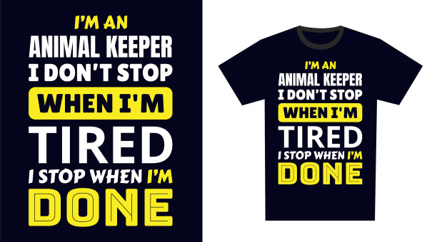 动物饲养员t恤设计我是一个动物饲养员图片下载