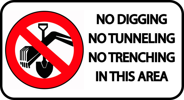 此区域不得挖掘、挖隧道或挖沟。禁止标志。图片下载