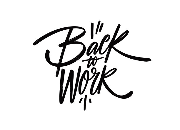 重返工作岗位。动机刻字短语。现代字体设计文本。图片下载