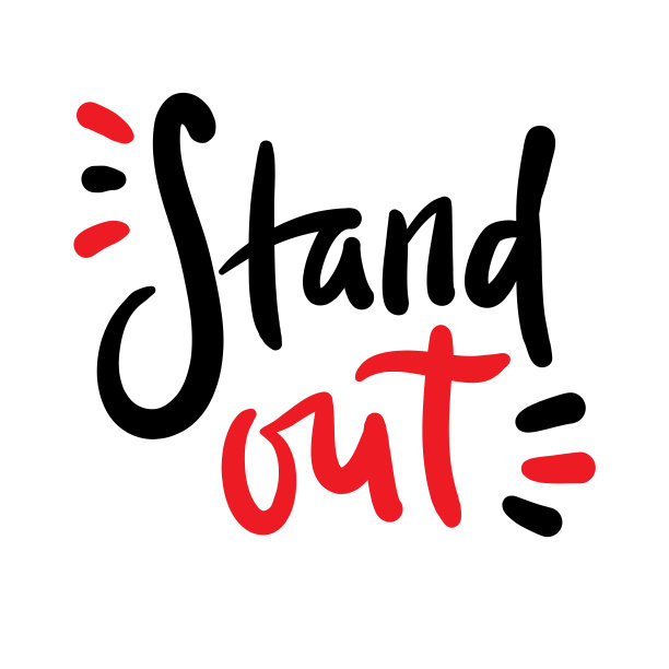 脱颖而出-激励人心的名言。青年俚语。手绘字体。打印鼓舞人心的海报，t恤，包，杯子，卡片，传单，贴纸，徽章。可爱有趣的矢量编写图片下载