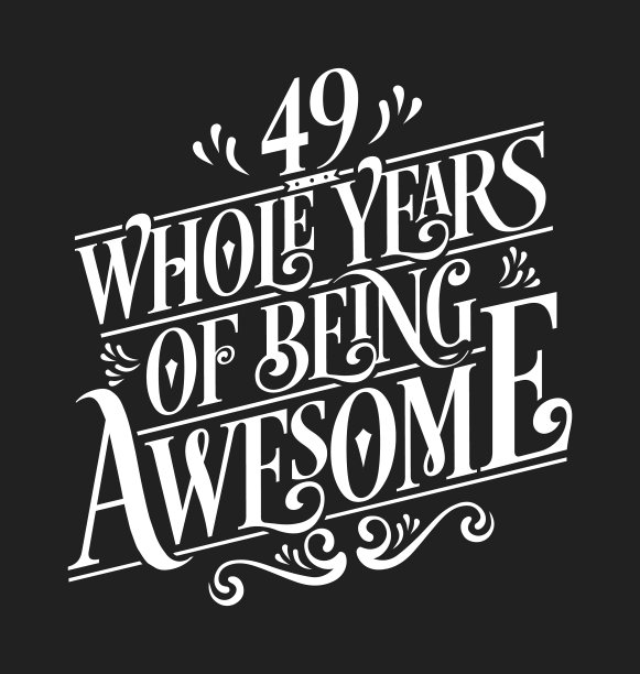 整整49年都很棒——生日设计图片下载
