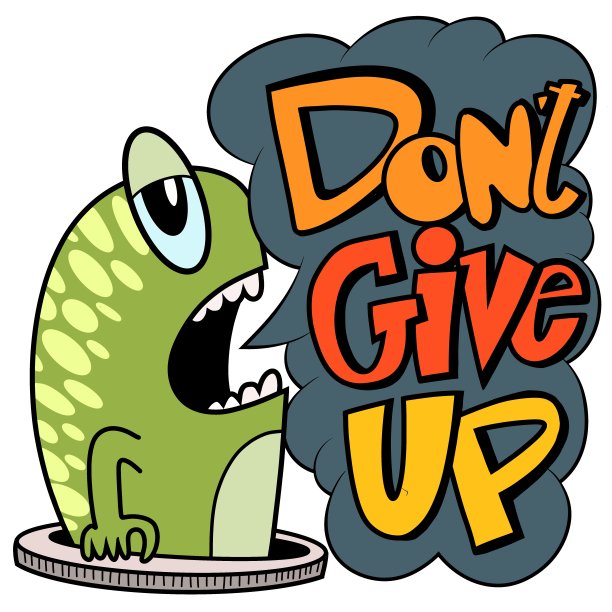 不要放弃。励志动机引用设计背景。巨大的怪物。图片下载