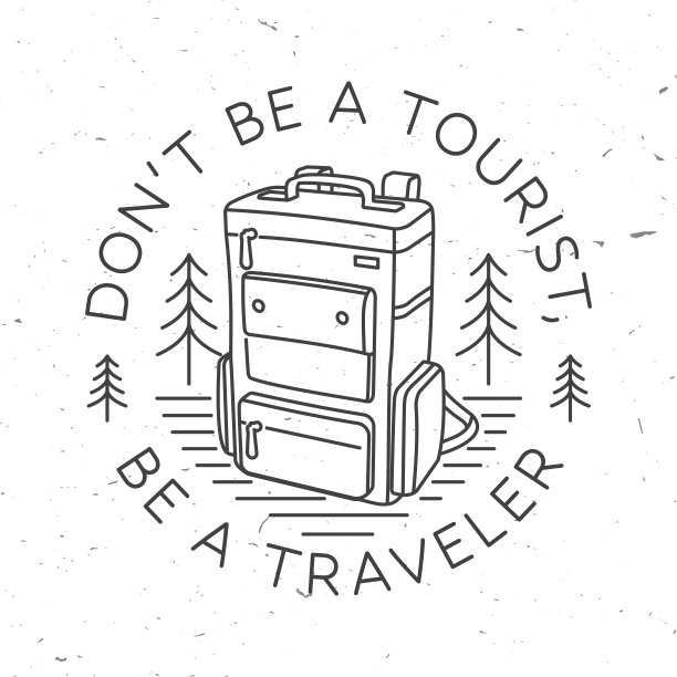 不要做一个游客，要做一个旅行者。户外探险。向量。概念衬衫或标志，打印，邮票或t恤。复古的线条艺术设计与复古的背包和森林。野营报价。图片下载