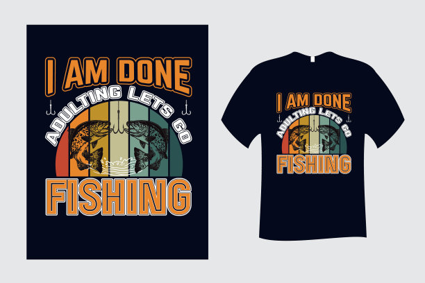 我受够了成年人让我们去钓鱼t恤设计图片下载