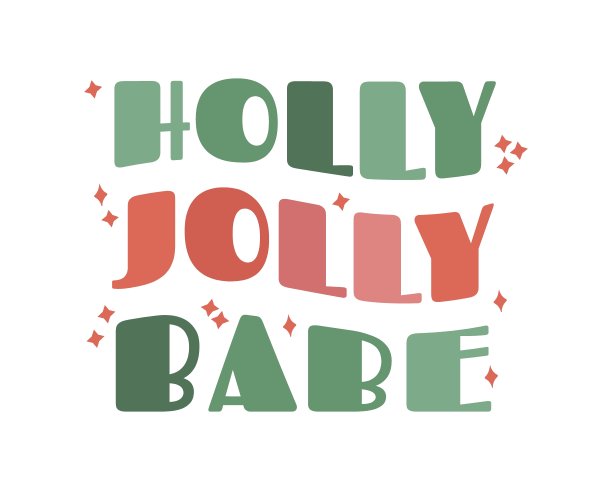 现代时髦时髦的复古圣诞字体。Holly Jolly Babe。设计元素为tsit时尚打印贺卡，邀请，海报。图片下载