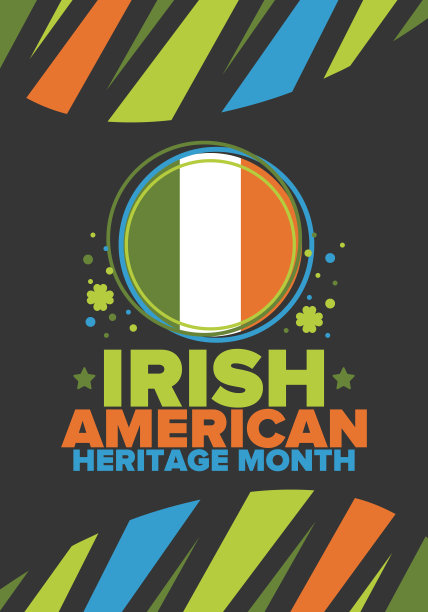 爱尔兰裔美国人传统月。每年三月在美国庆祝。表彰爱尔兰移民对美国历史的成就和贡献。旗帜设计。向量的海报图片下载