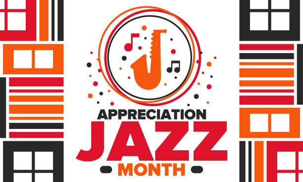 4月的爵士乐欣赏月。爵士乐在美国的表彰月。音乐节、活动、音乐会。海报，卡片，横幅和背景。矢量图图片下载
