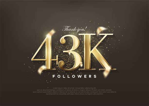 奢侈的黄金，谢谢你43000个粉丝。问候和庆祝。图片下载