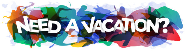 彩色抽象背景上写着“需要度假”的标语图片下载