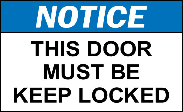 这扇门必须上锁的告示牌。图片下载