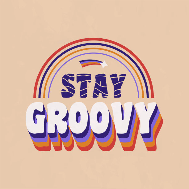 保持Groovy. 70年代的复古标志。时尚潮人的设计。嬉皮士,潮人标志。矢量打印t恤，排版。图片下载