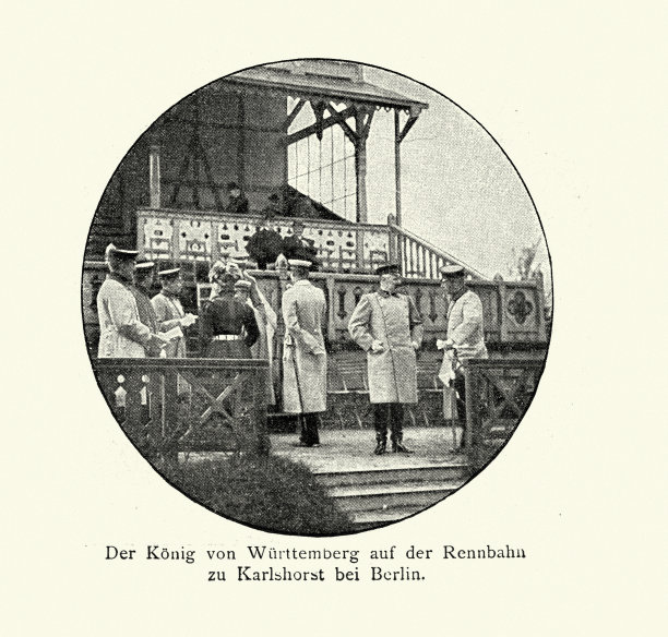 威廉二世，Württemberg的国王在柏林附近卡尔肖斯特的赛马场上图片下载
