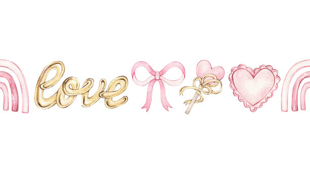 情人节水彩无缝边框。粉色彩虹、心形、蝴蝶结和棒棒糖心形插画，并带有“love”字样。金色与粉色。节日情人节设计。图片下载